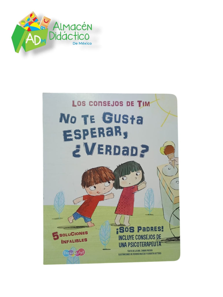 LOS CONSEJOS DE TIM-NO TE GUSTA ESPERAR