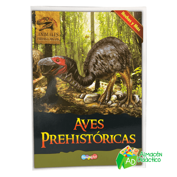 LIBRO AVES PREHISTORICAS - COLECCION ANIMALES PREHISTORICOS